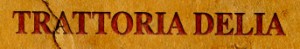 Trattoria Delia, Burlington Vermont restaurant