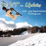 Ski Vermont Updates 2018 2019 Ski Season Tickets in Vermont